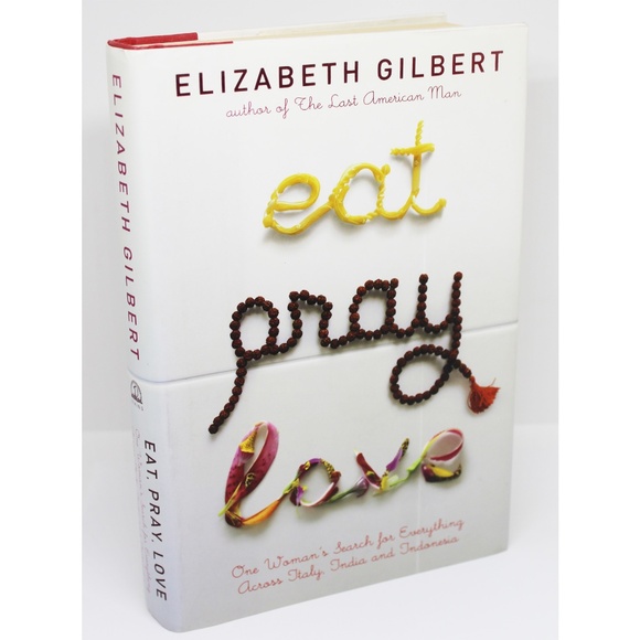 🛍️ "Eat, Pray, Love: One Woman's Search for Everything..." by Elizabeth Gilbert - Picture 1 of 5